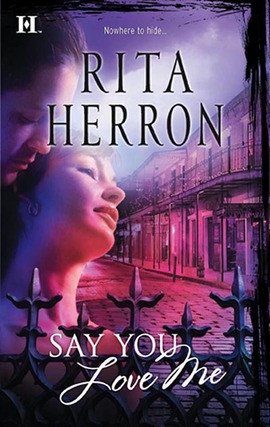 Title details for Say You Love Me by Rita Herron - Available